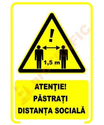 Indicator de securitate COVID Atentie Pastrati distanta sociala