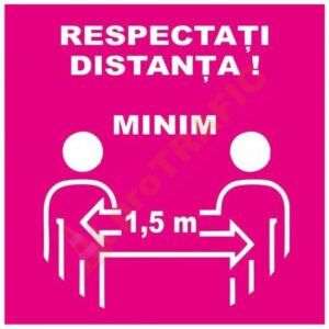 Indicator de securitate COVID Respectati distanta