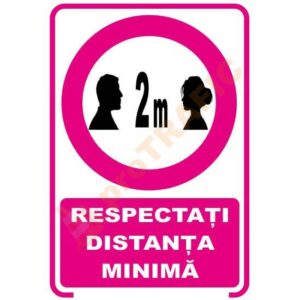 Indicator de securitate COVID Respectati distanta minima