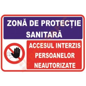 Indicator de securitate cu semne combinate Zona de protectie sanitara