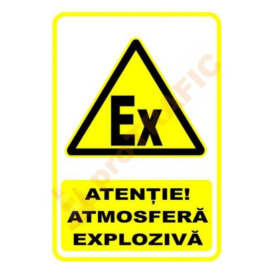 Indicator de securitate de avertizare "Atentie Atmosfera exploziva"