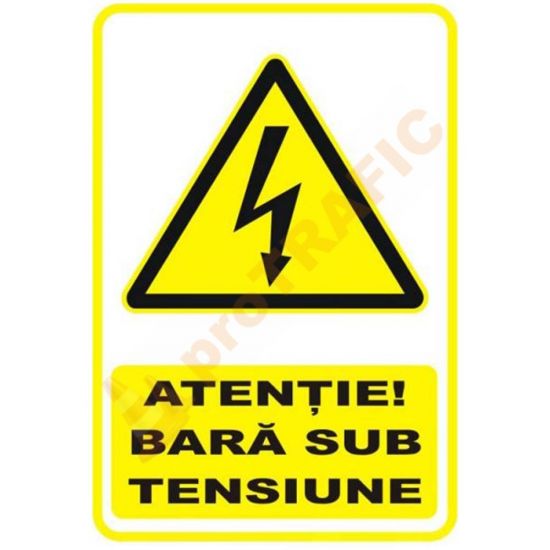 Indicator de securitate de avertizare "Atentie Bara sub tensiune"