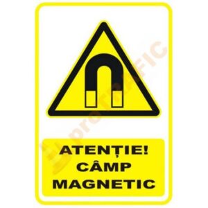 Indicator de securitate de avertizare "Atentie Camp magnetic"