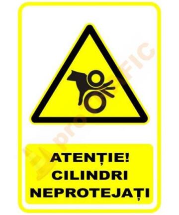 Indicator de securitate de avertizare "Atentie Cilindri neprotejati"