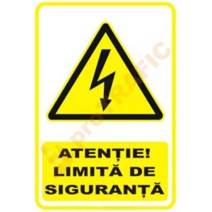 Indicator de securitate de avertizare "Atentie Limita de siguranta"