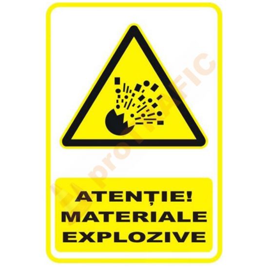 Indicator de securitate de avertizare "Atentie Materiale explozive"