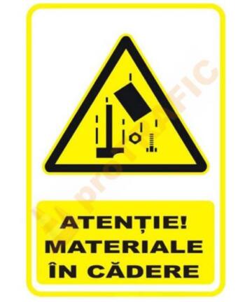 Indicator de securitate de avertizare "Atentie Materiale in cadere"