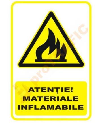 Indicator de securitate de avertizare "Atentie Materiale inflamabile"