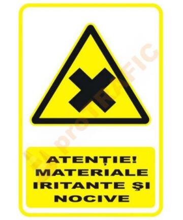 Indicator de securitate de avertizare "Atentie Materiale iritante si nocive"