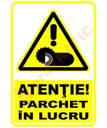 Indicator de securitate de avertizare "Atentie Parchet in lucru"
