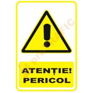 Indicator de securitate de avertizare "Atentie Pericol"