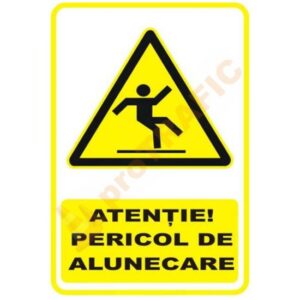 Indicator de securitate de avertizare "Atentie Pericol de alunecare"