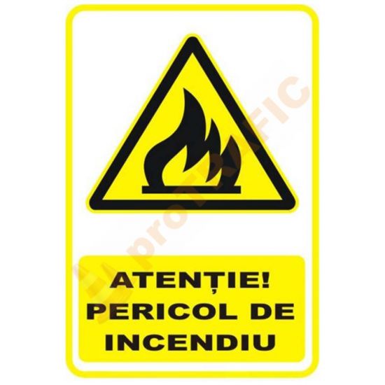 Indicator de securitate de avertizare "Atentie Pericol de incendiu"
