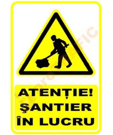 Indicator de securitate de avertizare "Atentie Santier in lucru "