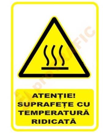 Indicator de securitate de avertizare "Atentie Suprafete cu temperatura ridicata"