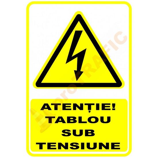 Indicator de securitate de avertizare "Atentie Tablou sub tensiune"