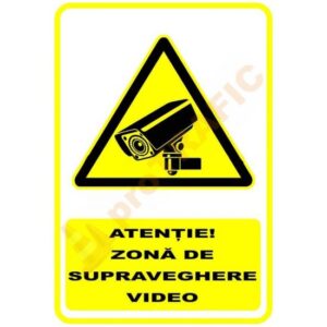 Indicator de securitate de avertizare "Atentie Zona de supraveghere video"