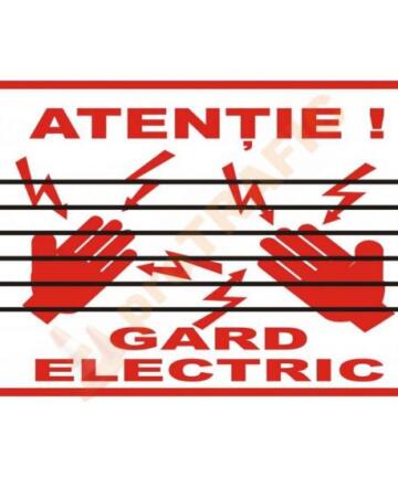 Indicator de securitate de informare generala "Atentie gard electric"