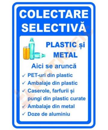 Indicator de securitate de informare generala "Colectare selectiva Plastic si Metal"