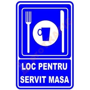 Indicator de securitate de informare generala "Loc pentru servit masa"