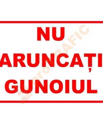 Indicator de securitate de informare generala "Nu aruncati gunoiul"