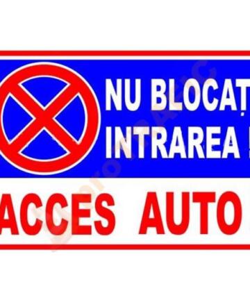Indicator de securitate de informare generala "Nu blocati intrarea Acces auto"