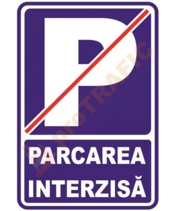 Indicator de securitate de informare generala "Parcarea Interzisa"