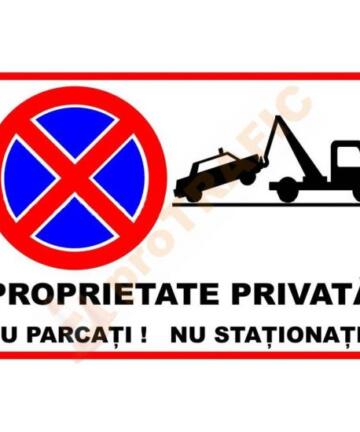Indicator de securitate de informare generala "Proprietate privata Nu parcati Nu stationati"
