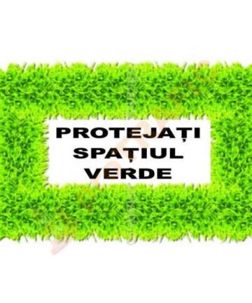 Indicator de securitate de informare generala "Protejati spatiul verde"
