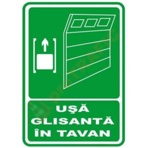 Indicator de securitate de informare generala "Usa glisanta in tavan"