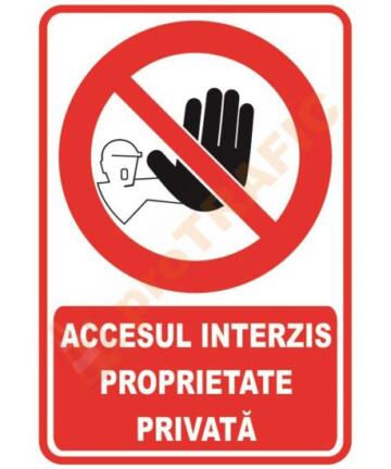 Indicator de securitate de interzicere "Accesul interzis Proprietate Privata"
