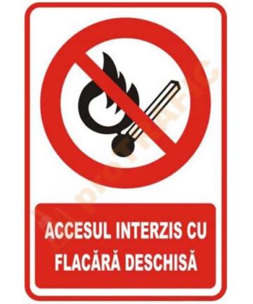 Indicator de securitate de interzicere "Accesul interzis cu flacara deschisa"