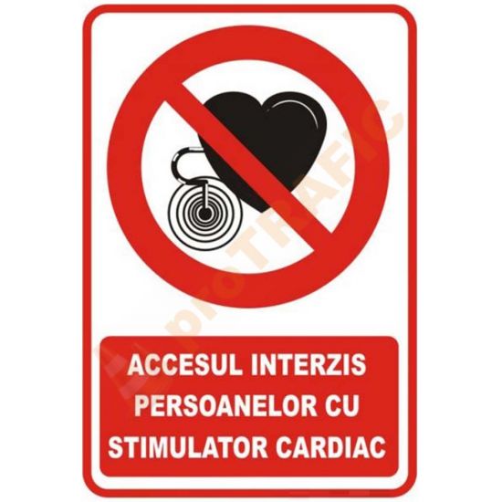 Indicator de securitate de interzicere "Accesul interzis persoanelor cu stimulator cardiac"
