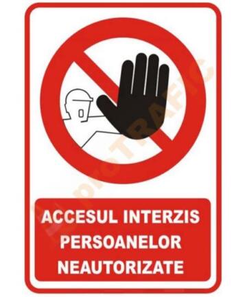 Indicator de securitate de interzicere "Accesul interzis persoanelor neautorizate-model 2"