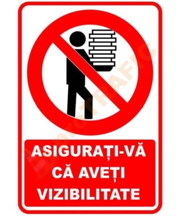 Indicator de securitate de interzicere "Asigurati-va ca aveti vizibilitate"