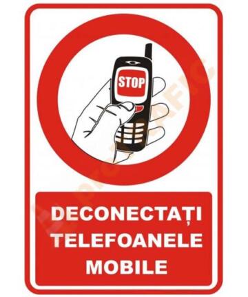 Indicator de securitate de interzicere "Deconectati telefoanele mobile"