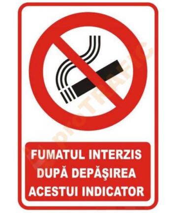 Indicator de securitate de interzicere "Fumatul interzis dupa depasirea acestui indicator"