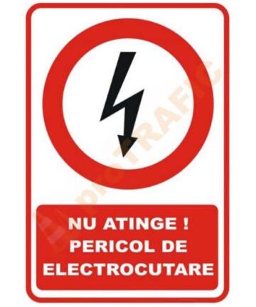 Indicator de securitate de interzicere "Nu atinge Pericol de electrocutare"