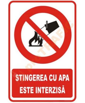 Indicator de securitate de interzicere "Stingerea cu apa este interzisa"