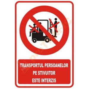 Indicator de securitate de interzicere "Transportul persoanelor pe stivuitor este interzis-model 2"