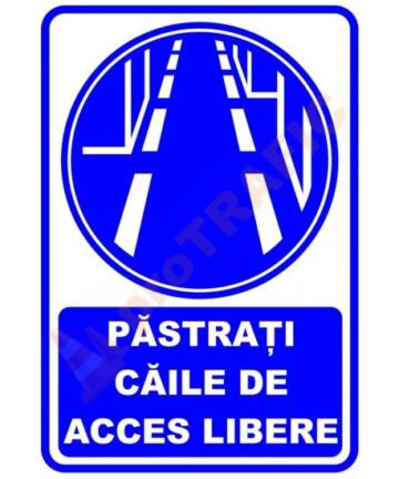 Indicator de securitate de obligativitate 'Pastrati caile de acces libere'