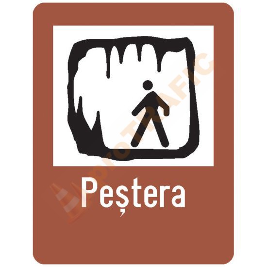 Indicator rutier de informare turistica T8 Pestera