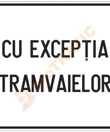 Panou aditional P18 Exceptarea unor categorii de vehicule de la semnificatia indicatorului